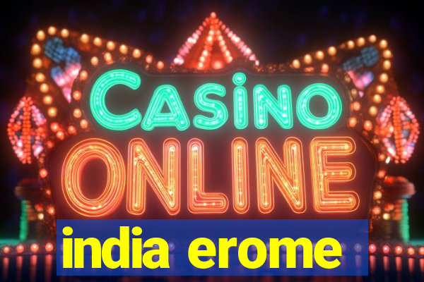 india erome